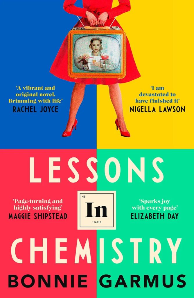 Cover of Lessons in Chemistry by Bonnie Garmus featuring a retro-styled woman holding a TV with a science experiment, promoting a feminist novel.